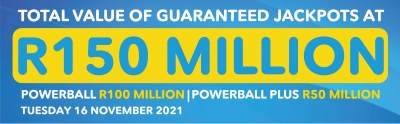 POWERBALL AND POWERBALL PLUS JACKPOTS ESCALATE TO A TOTAL GUARANTEED R150 MILLION.